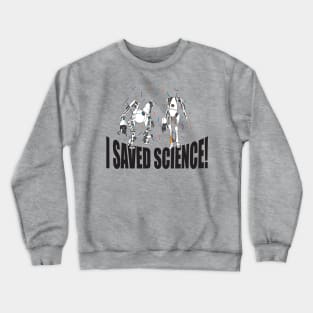 Portal 2 "I Saved Science" Crewneck Sweatshirt